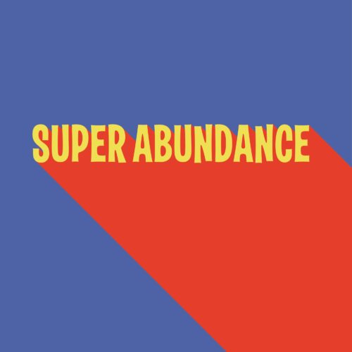 super abundance artwork